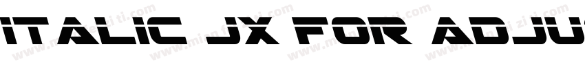 italic jx for adjust字体转换